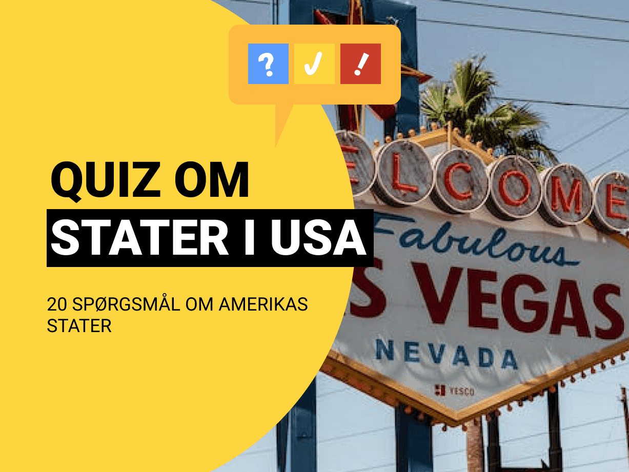 Quiz om stater i USA: Dansk test om Amerikas stater
