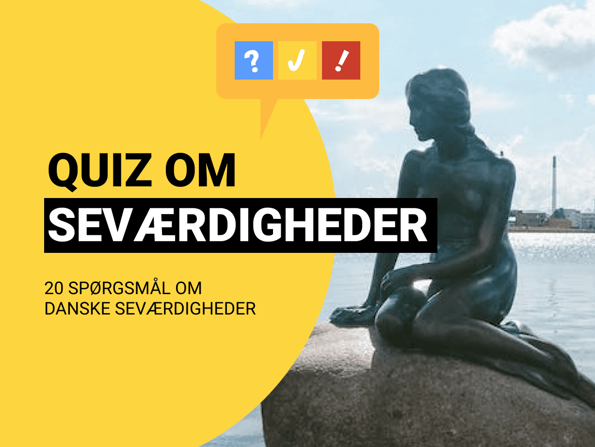 Quiz om Danske Seværdigheder