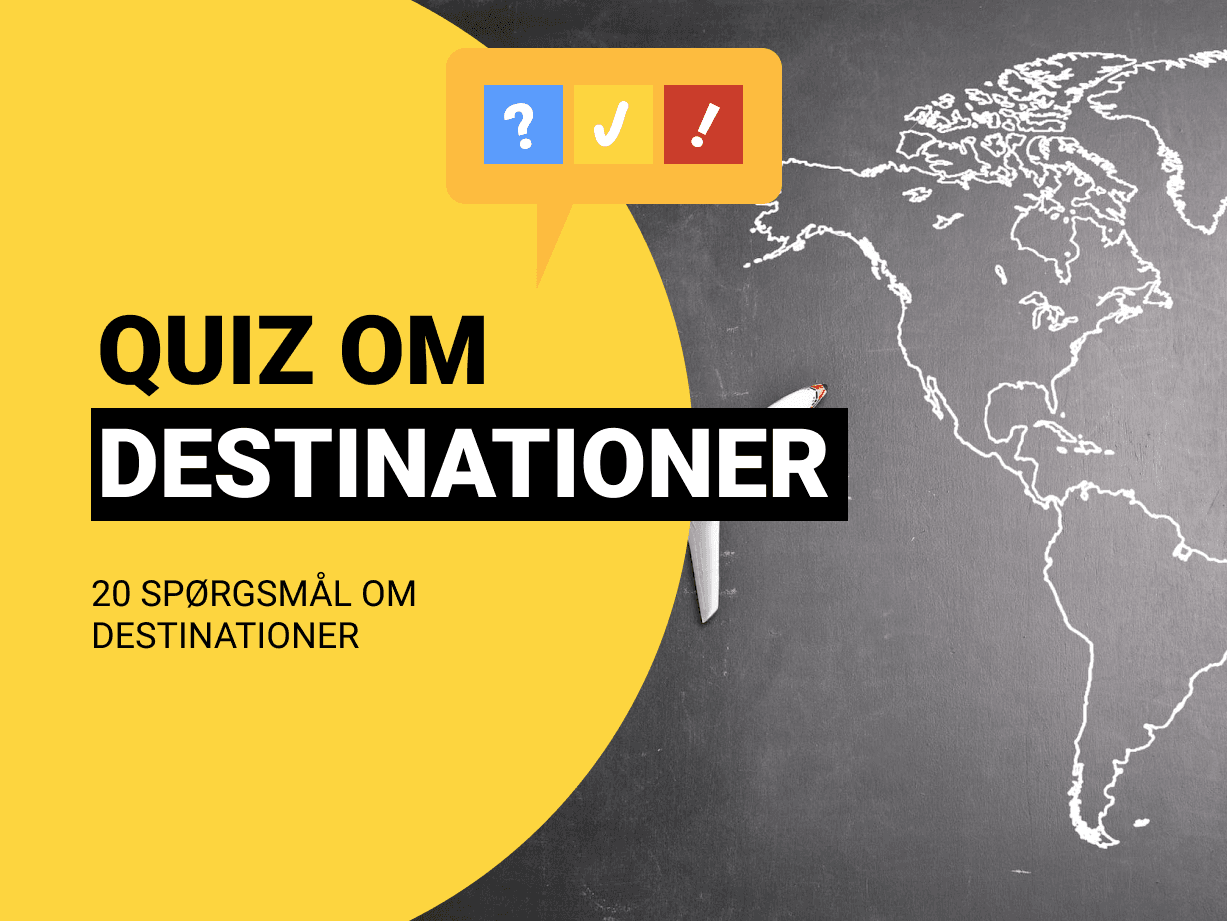 Quiz om Verdens Destinationer: 20 spørgsmål og svar