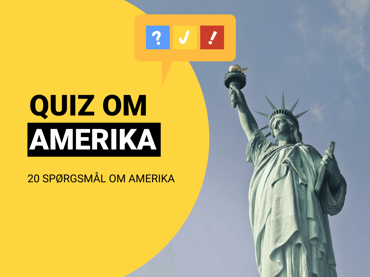Quiz om Amerika: Dansk Amerika-quiz med 20 spørgsmål