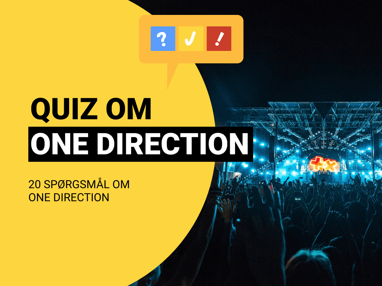 Quiz om One Direction: Dansk One Direction-quiz med 20 spørgsmål