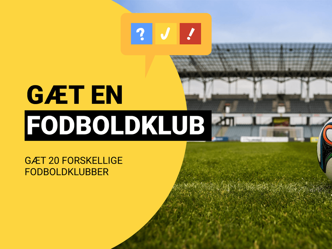 Gæt en Fodboldklub: Gæt 10 forskellige fodboldklubber