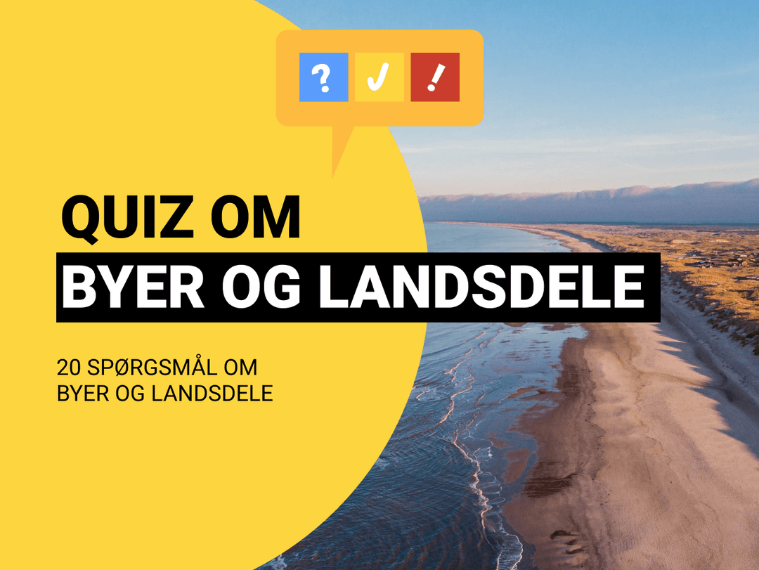 I hvilken landsdel finder man disse 20 danske byer?