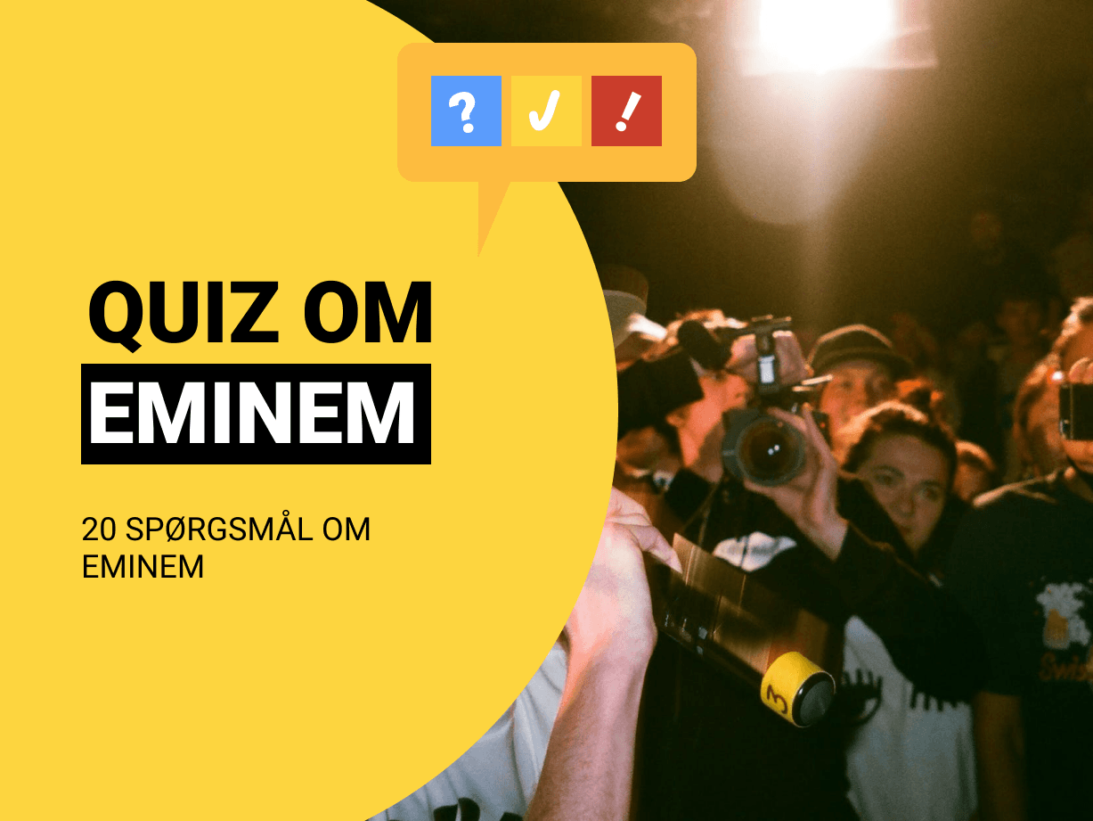 Quiz om Eminem: Dansk Eminem-quiz med 20 spørgsmål