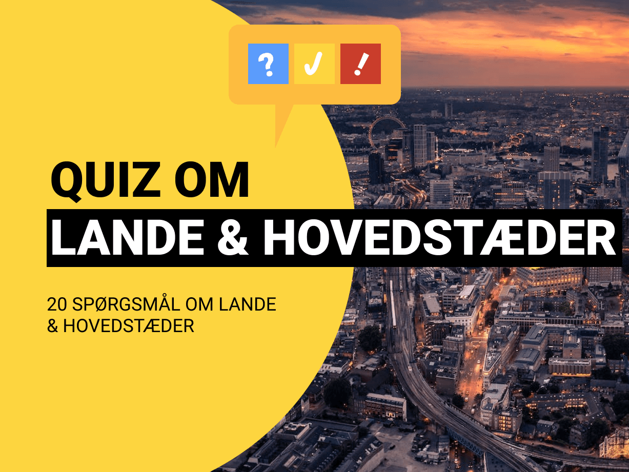 I hvilket land er hovedstaden...