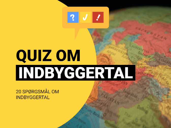 Quiz om Lande: Hvor mange mennesker bor der i disse 20 lande?