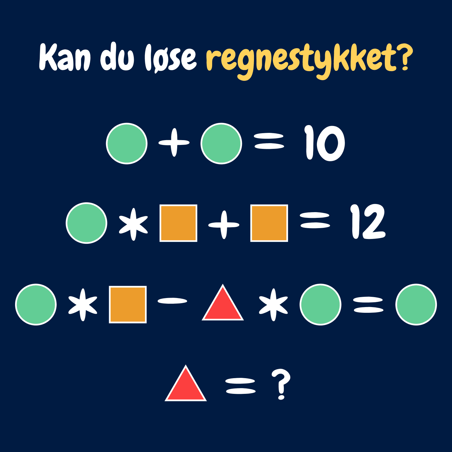 Hvad svarer den røde trekant til i denne gåde?