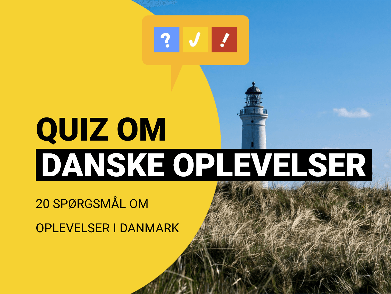 Hvor i Danmark kan man opleve disse 23 oplevelser?