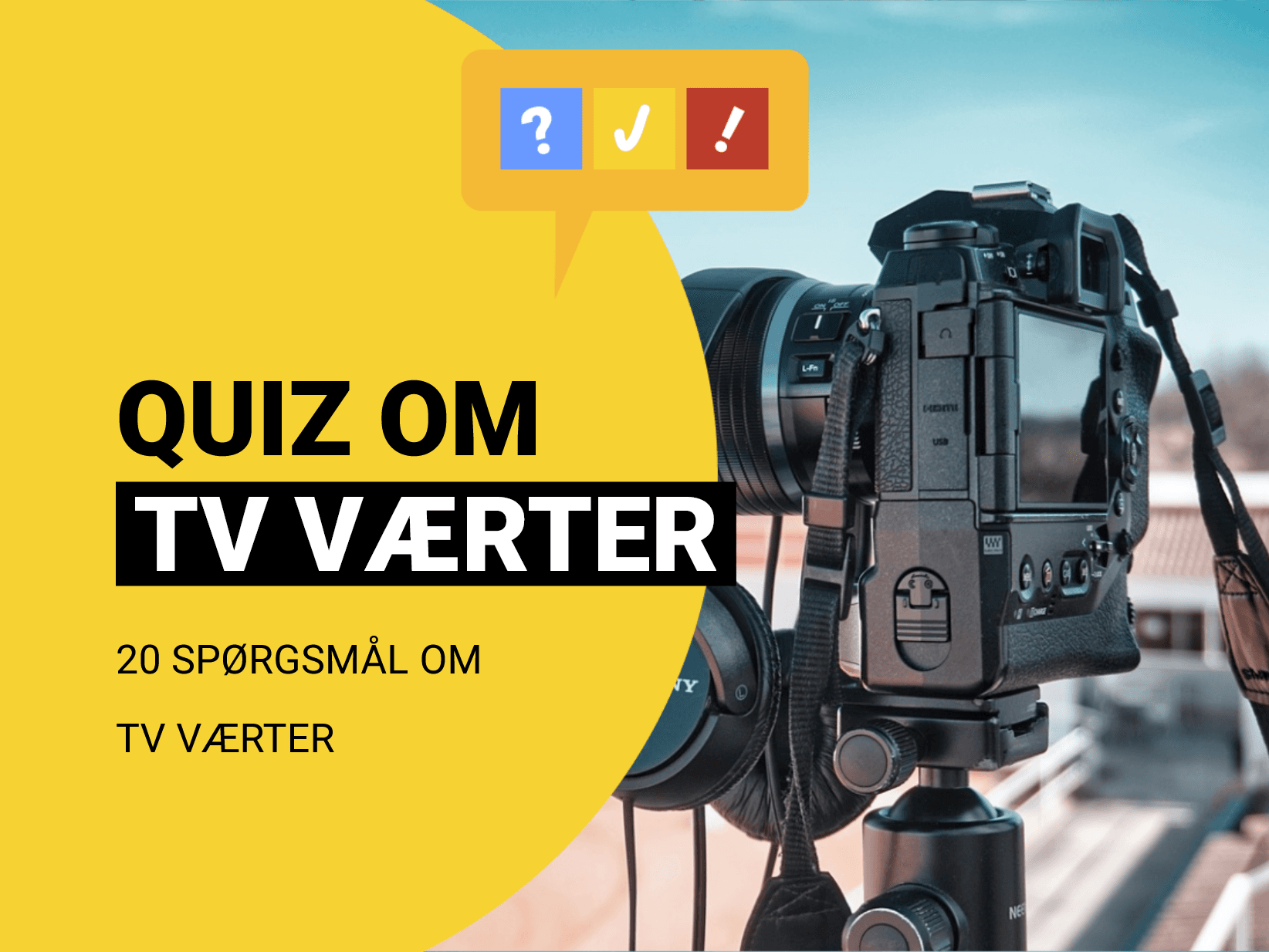 Gæt en TV-vært: Gæt 15 danske og udenlandske tv-værter