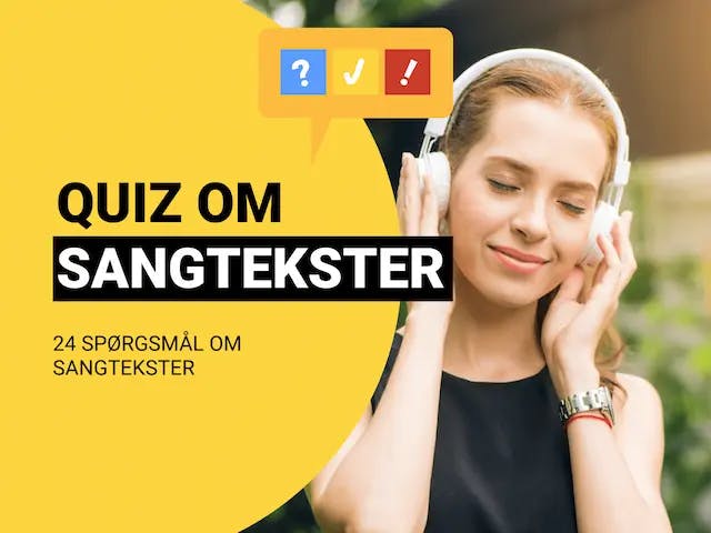 Gæt teksten til sangen: Musik quiz med 24 spørgsmål og svar