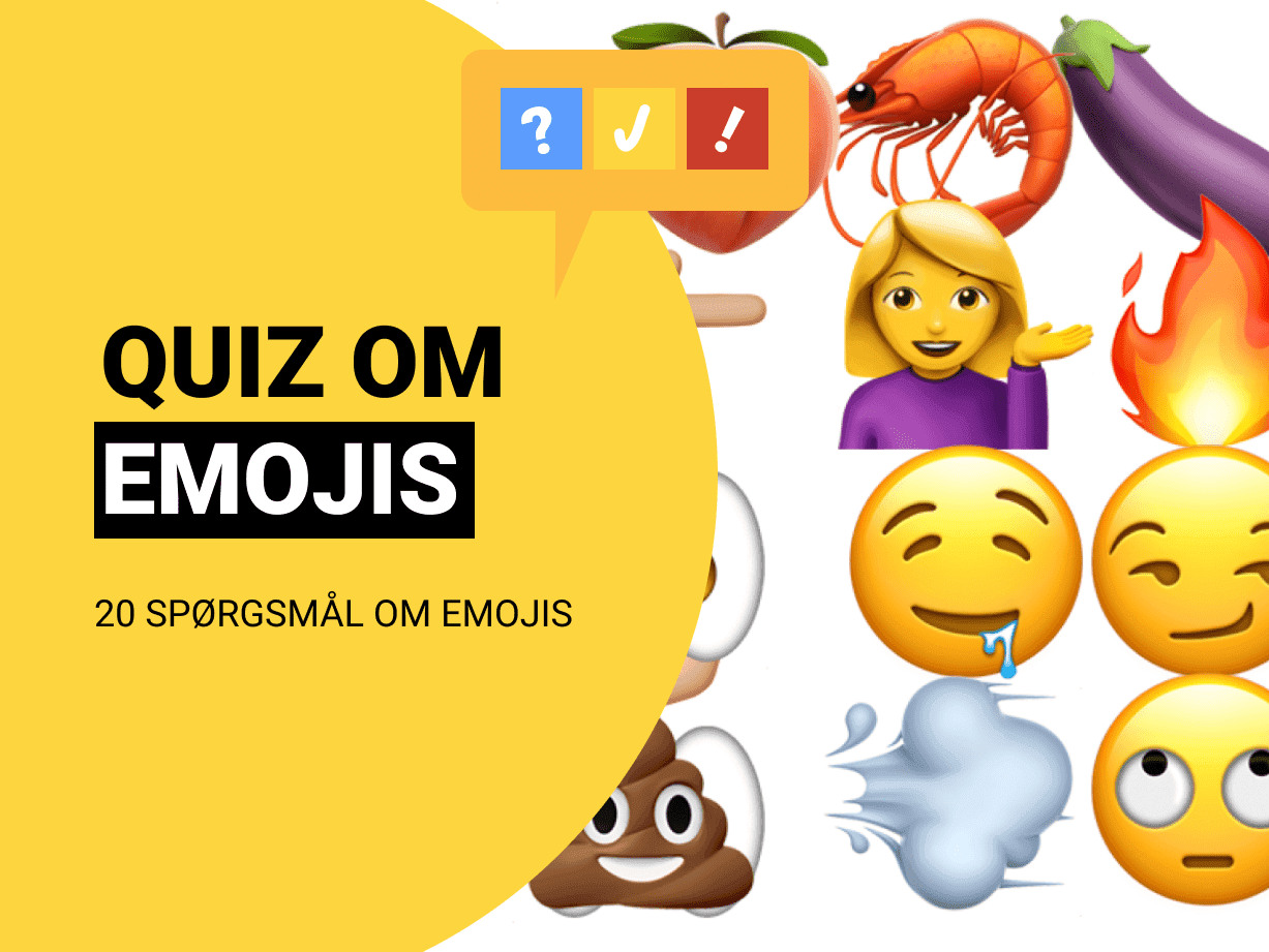 Dansk emoji quiz: Gæt hvad de forskellige emojis betyder!
