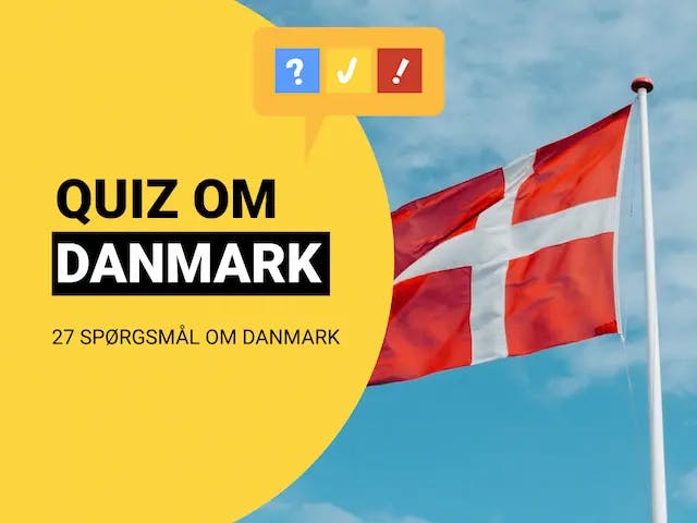 Quiz om Danmark med 27 spørgsmål og svar