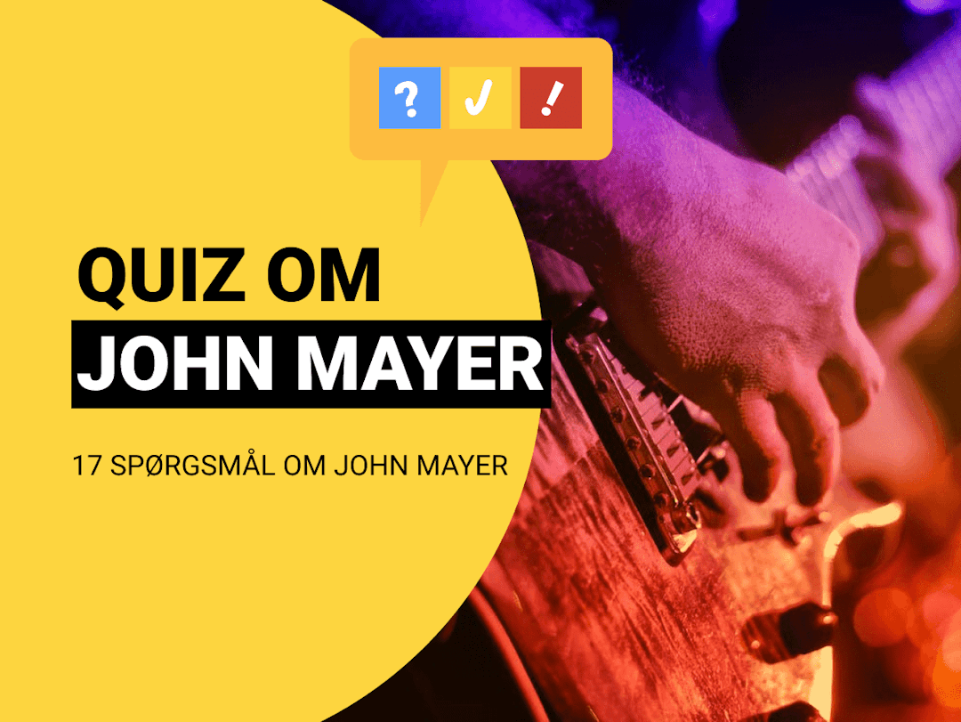 John Mayer Quiz Med 17 Spørgsmål Og Svar