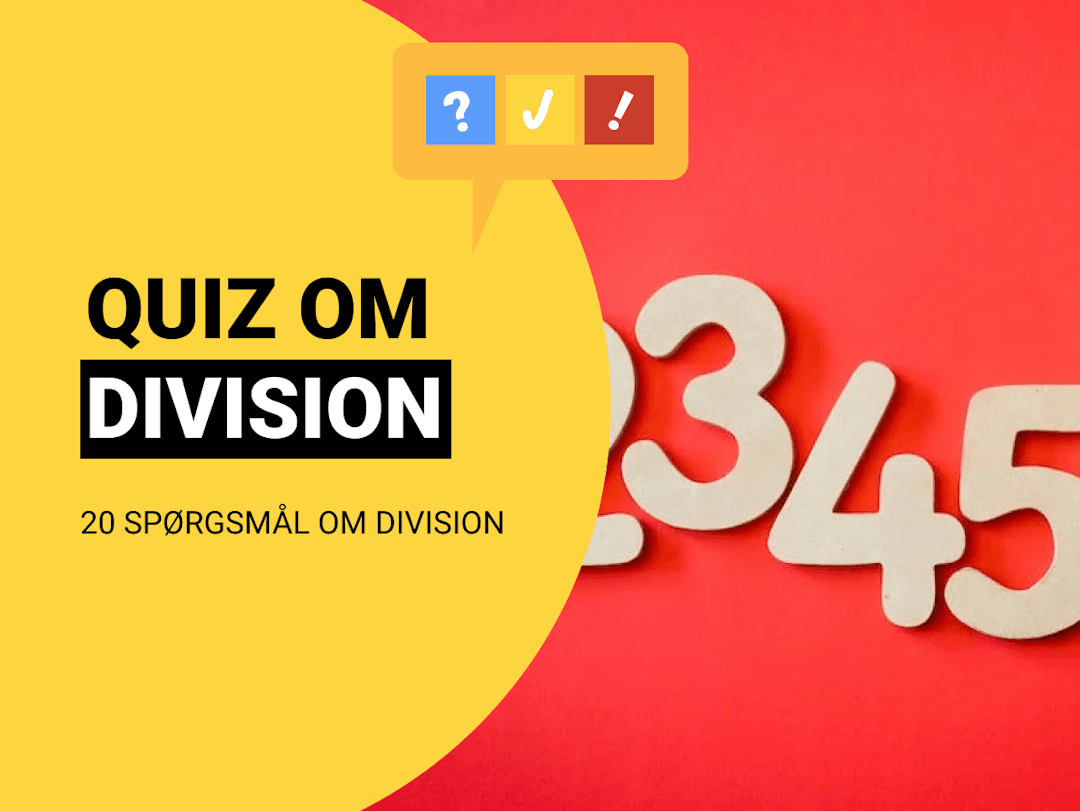 Matematik Quiz om Division: Divisionstest med 20 spørgsmål