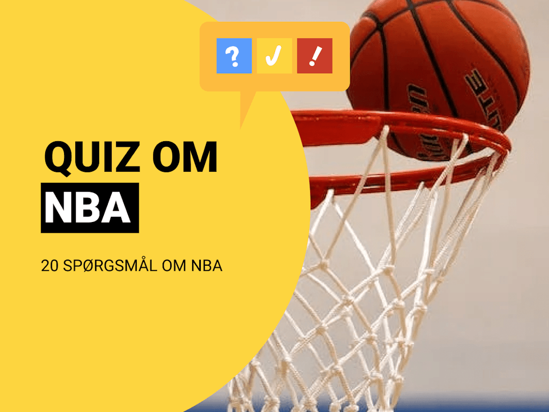 Dansk NBA Quiz: NBA Test med 20 spørgsmål og svar