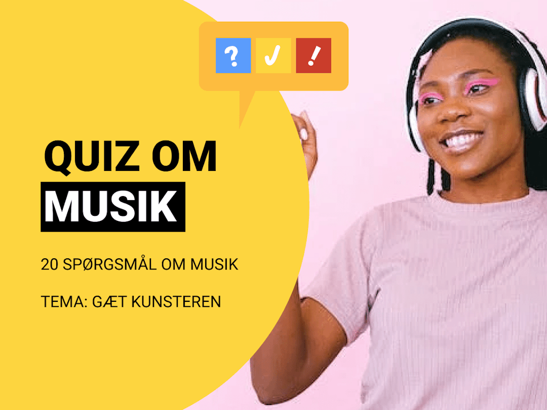 Musikquiz med 20 spørgsmål: Gæt kunstneren