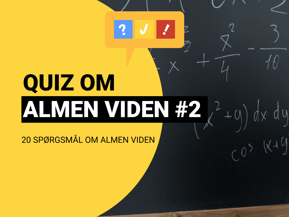 Quiz om Almen Viden med 20 spørgsmål og svar #2