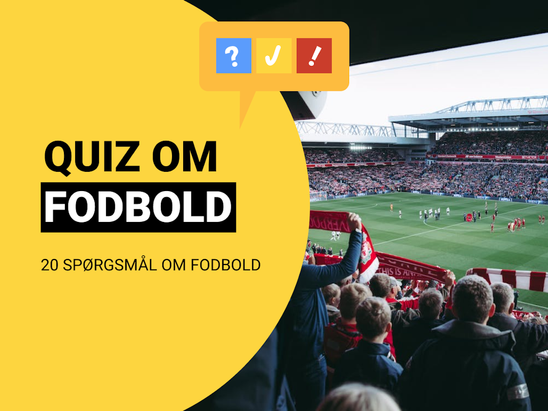 Fodboldquiz om Dansk Fodbold: 20 spørgsmål og svar