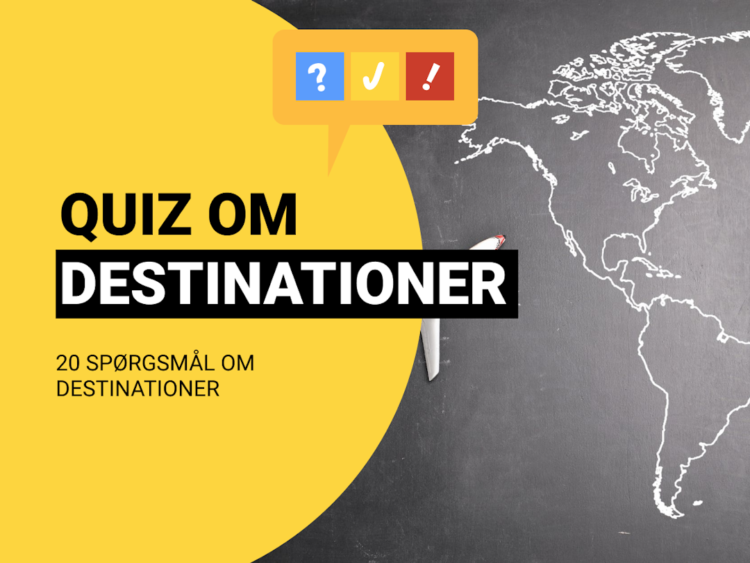 Quiz om Verdens Destinationer: 20 spørgsmål og svar
