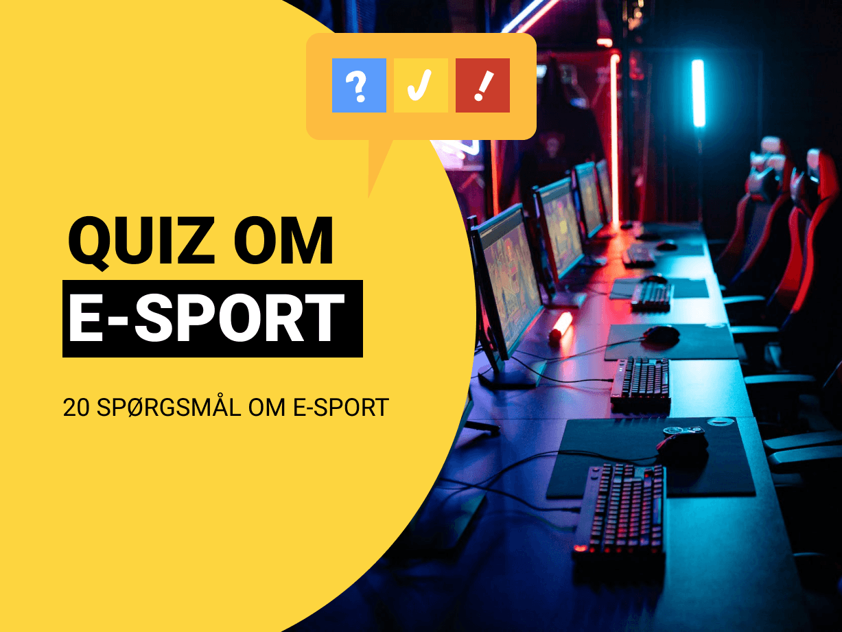 Quiz om E-Sport: Dansk e-sports quiz med 20 spørgsmål
