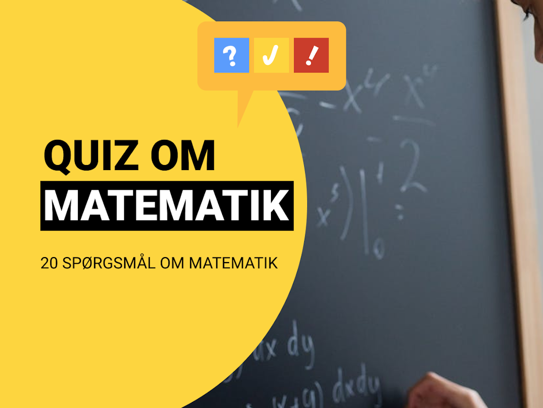 Matematik Test: Matematikquiz med 20 spørgsmål og svar