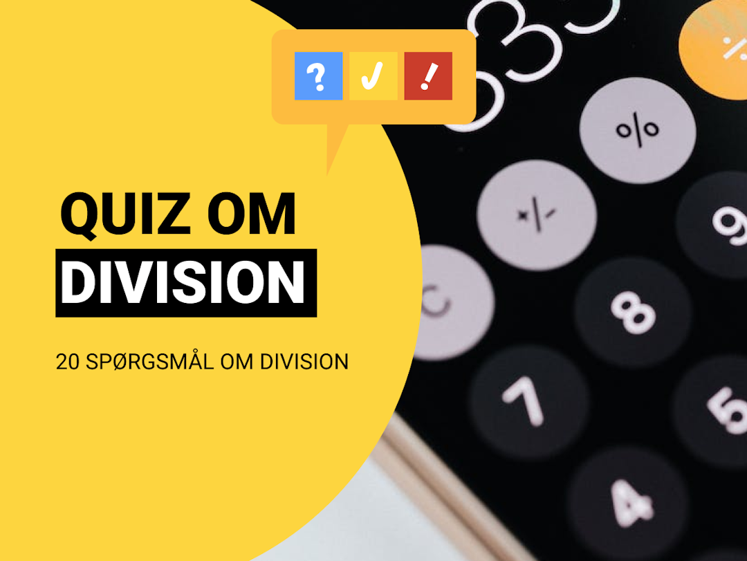 Quiz Om Division: Simpel matematikquiz med 20 spørgsmål
