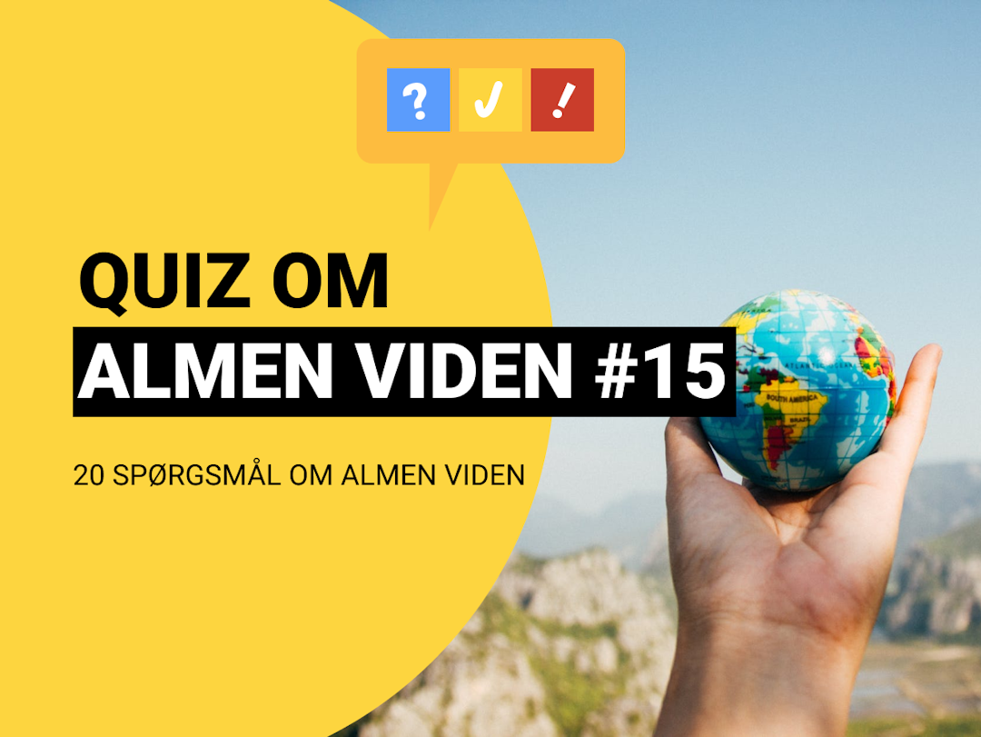 Quiz om Almen Viden med 20 spørgsmål og svar #15