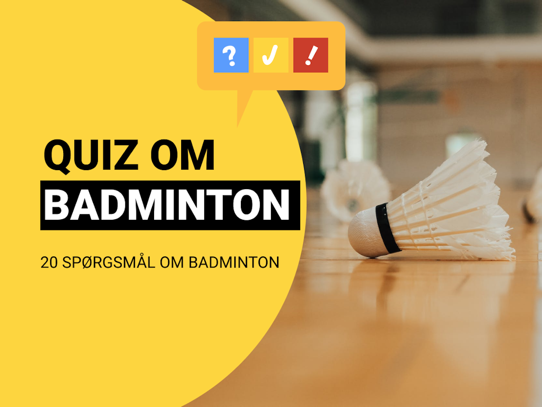 Quiz om Badminton: Badminton-quiz med 20 spørgsmål og svar
