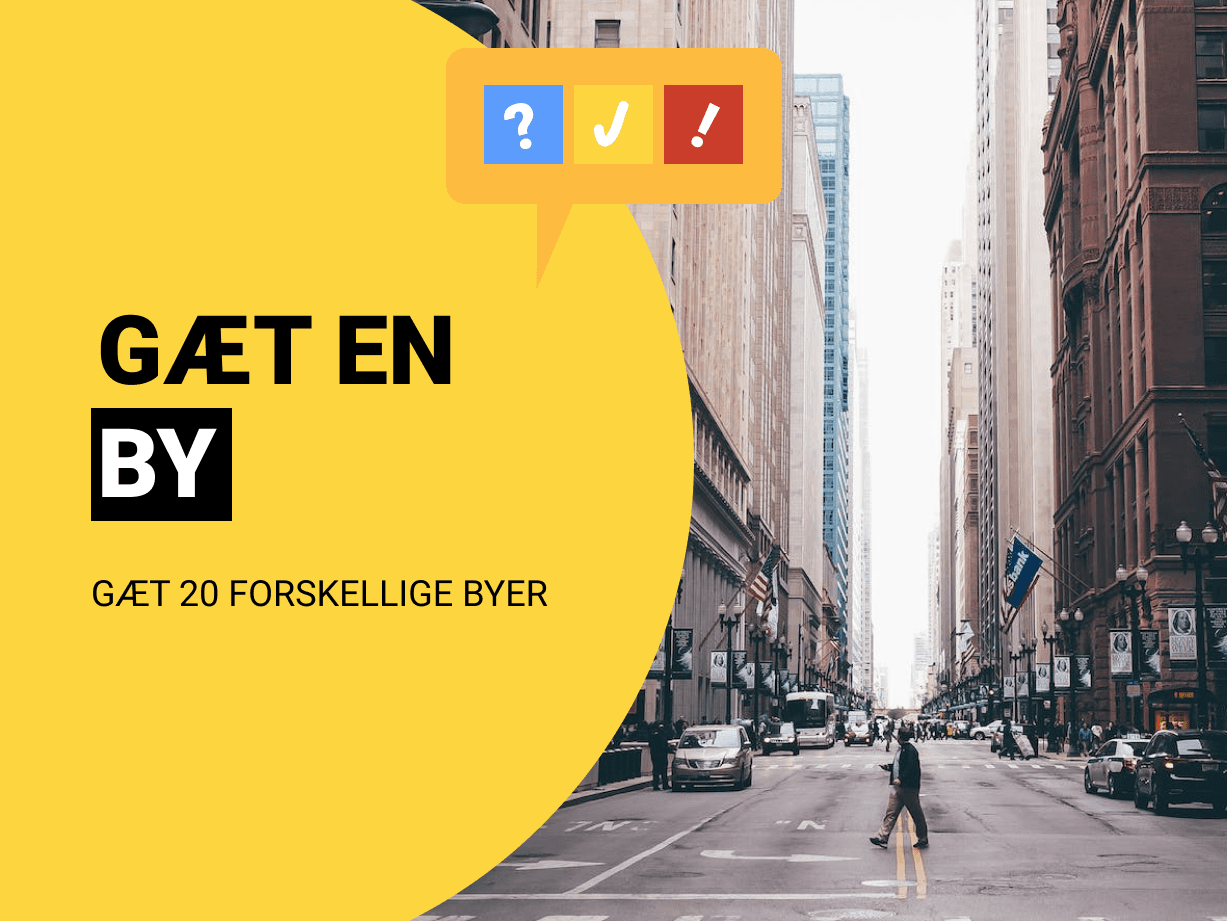 Gæt en By: Gæt 20 populære byer i hele verden