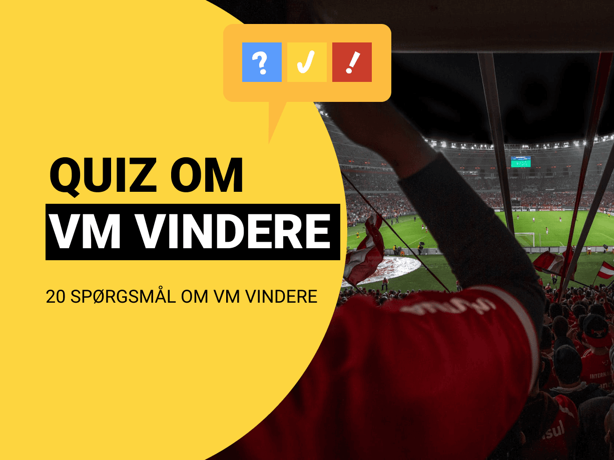 Quiz om VM Vindere: Kan du huske alle FIFA World Cup vindere?