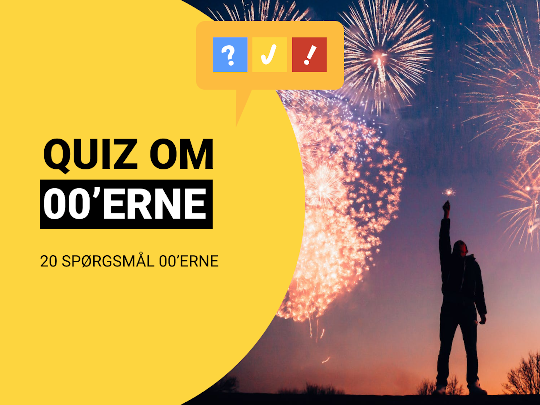 Quiz om 00'erne: Dansk 00'erne quiz med 20 spørgsmål