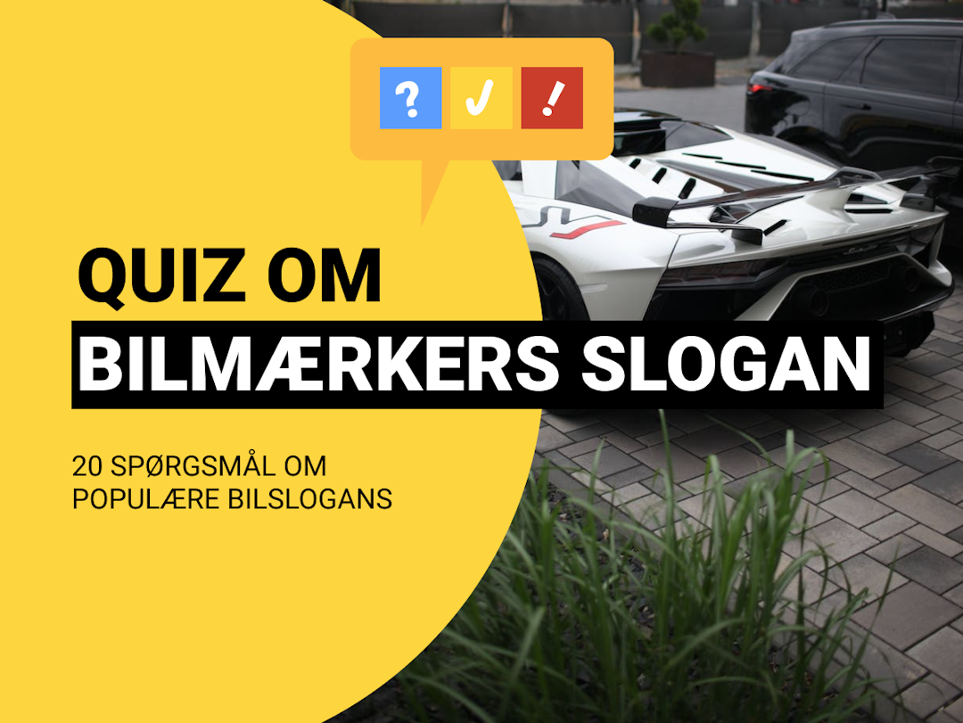 Quiz om Bilmærkernes Slogans: Kan du alle 20 slogans? 
