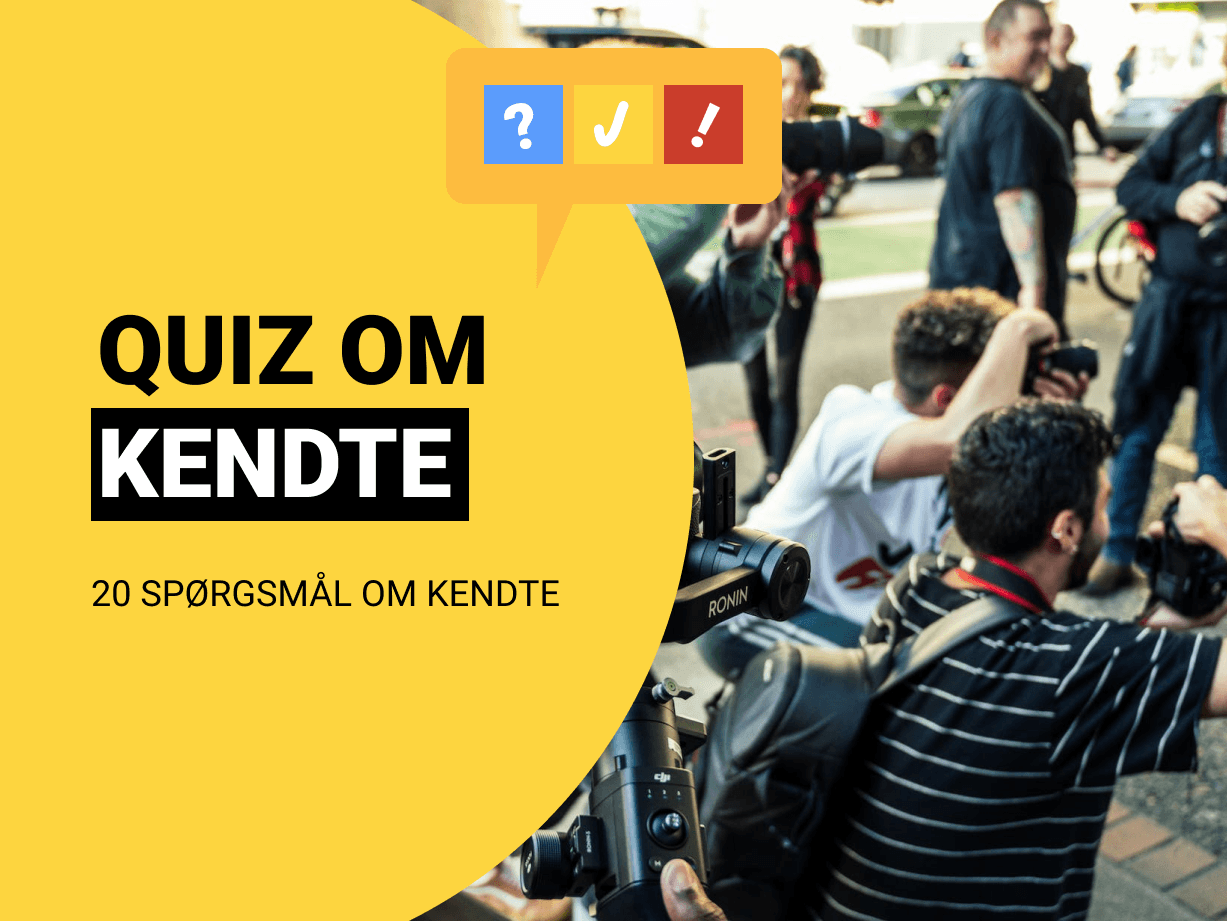 Quiz om Kendte: Hvilket land kommer den kendte fra?