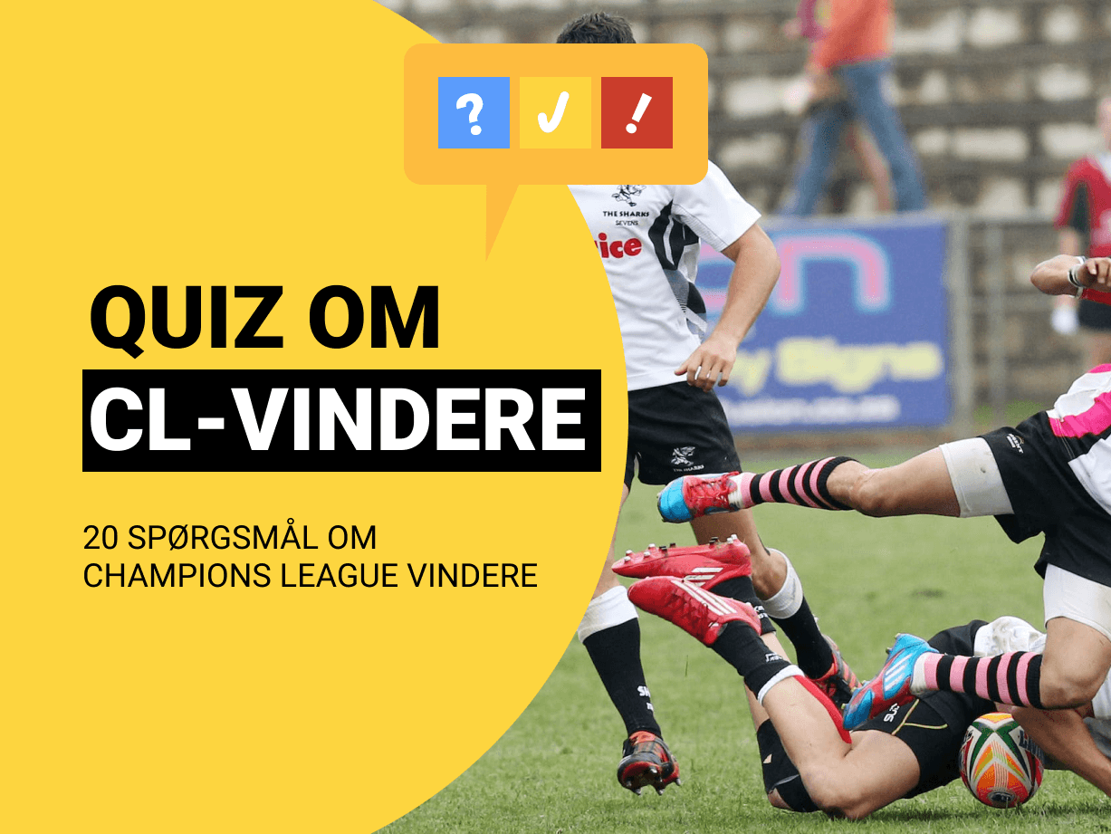 Gæt 20 forskellige Champions League vindere i CL-quiz