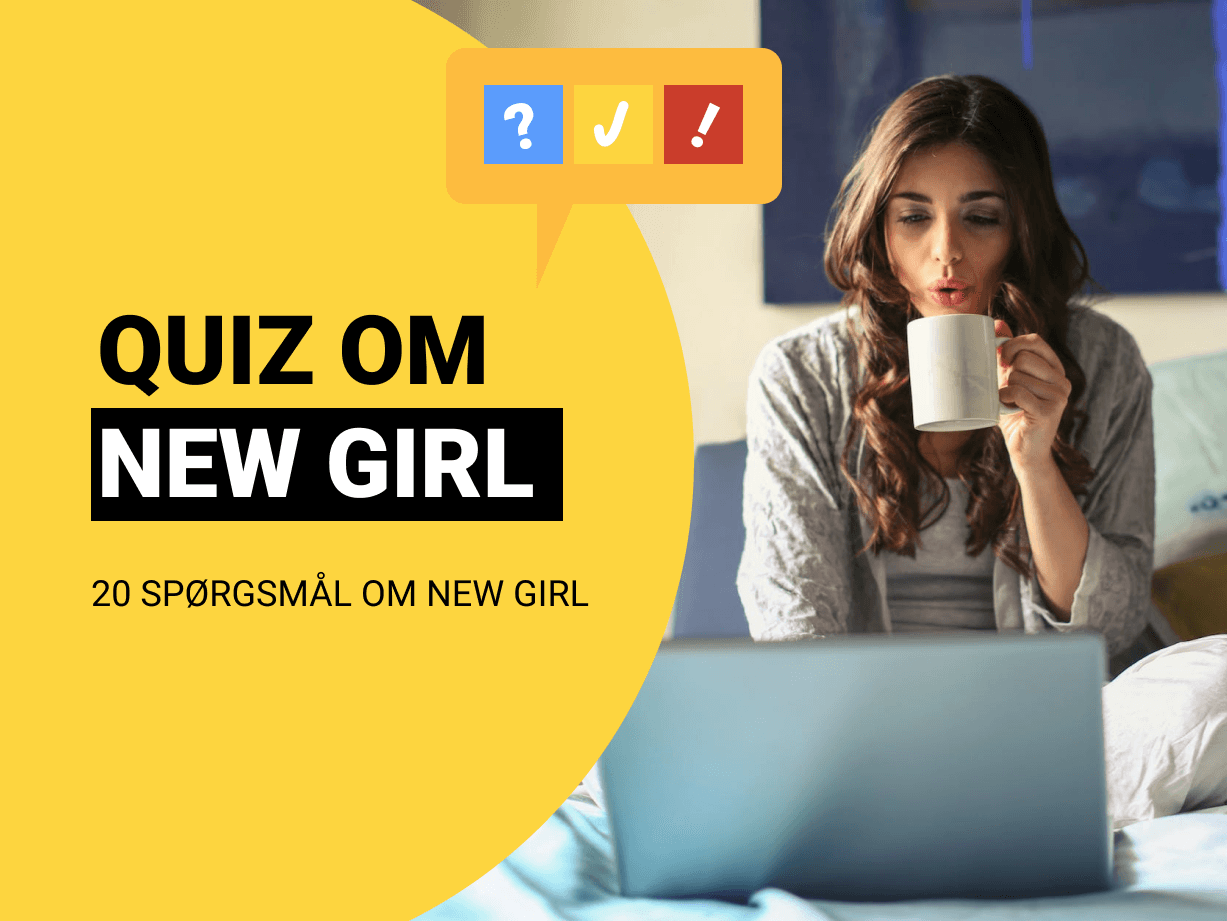 Quiz om New Girl: 20 spørgsmål og svar i New Girl-quiz