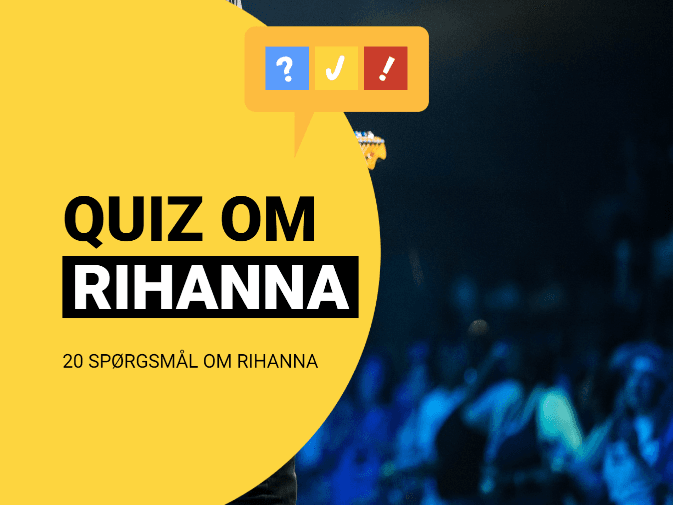 Quiz om Rihanna: Rihanna-quiz med 20 spørgsmål og svar