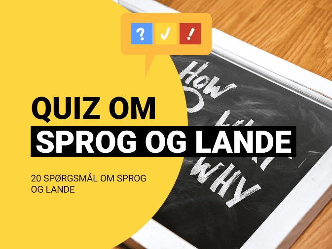 Sprogquiz: Hvilket sprog taler man i dette land?