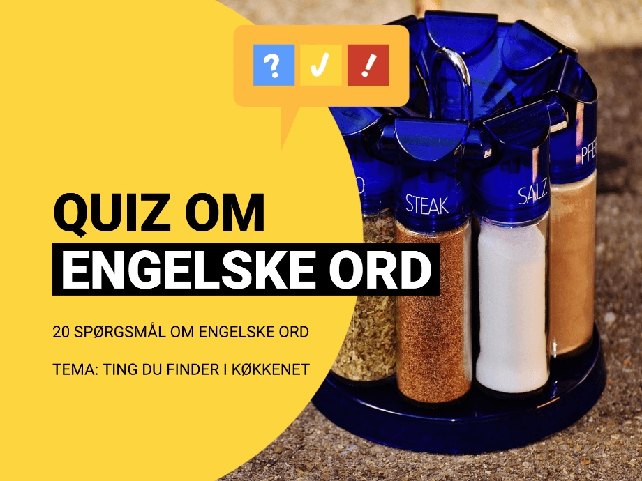 Quiz om 20 engelske ord for ting du finder i køkkenet