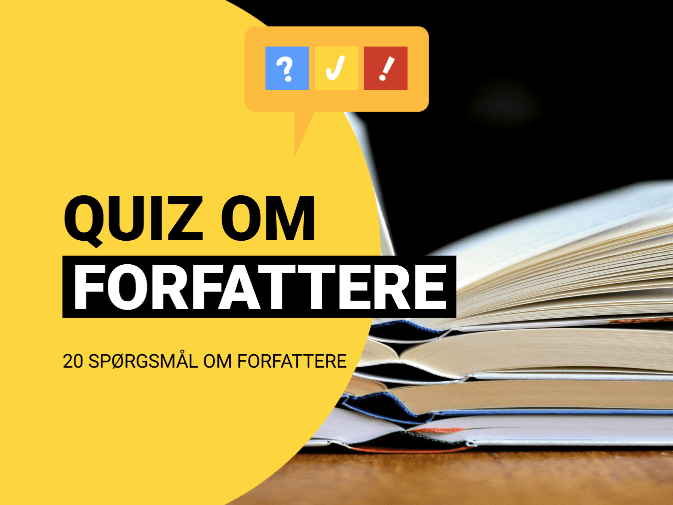Hvem Skrev Bogen: Gæt forfatteren bag 20 forskellige bøger