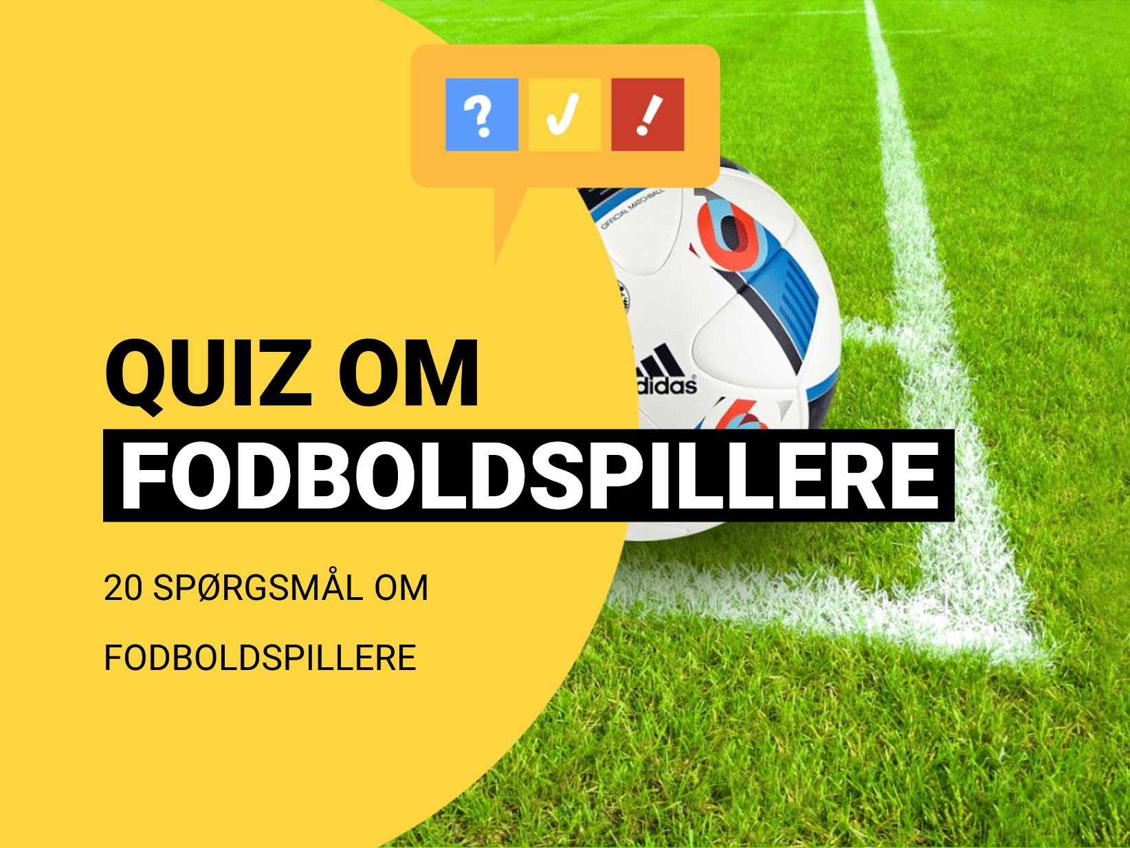 Hvilken fodboldspiller er kendt for...?