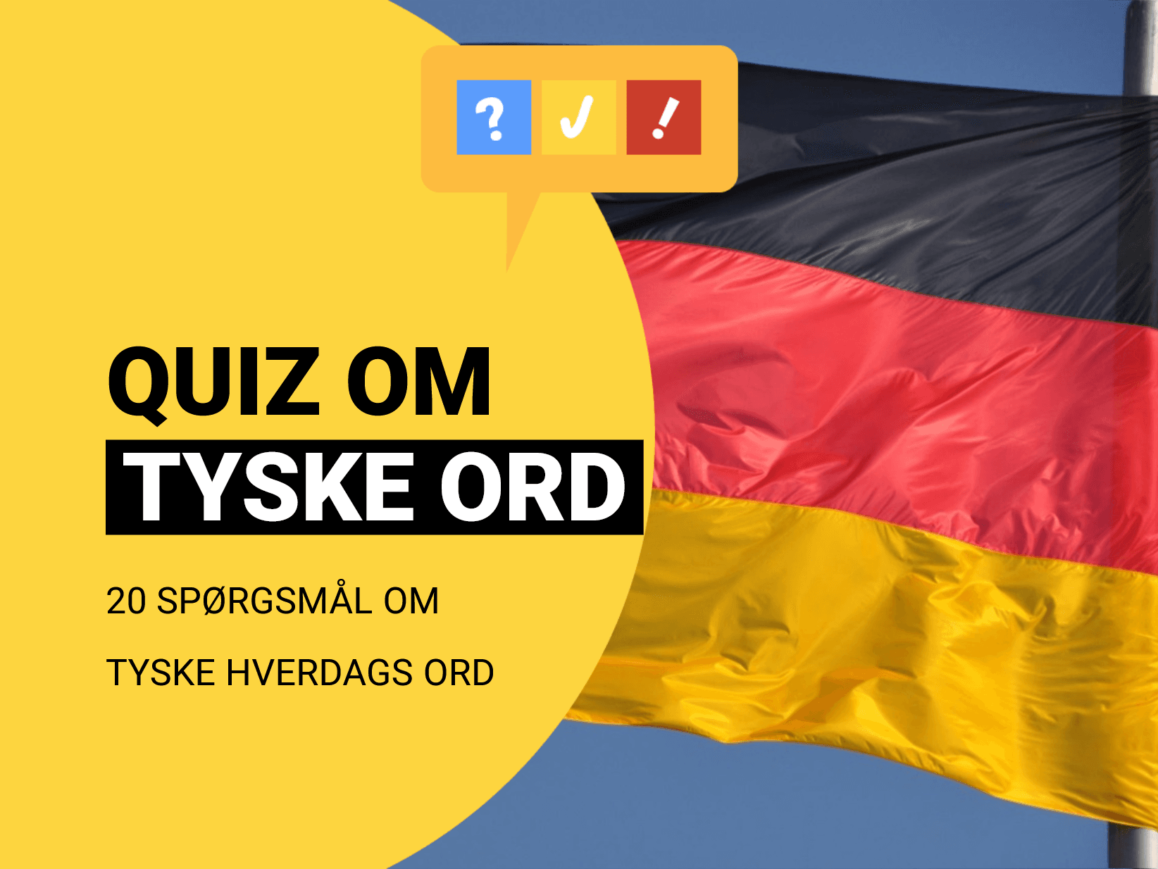 Quiz om tyske hverdagsord: Kan du 20 almindelige tyske verber?