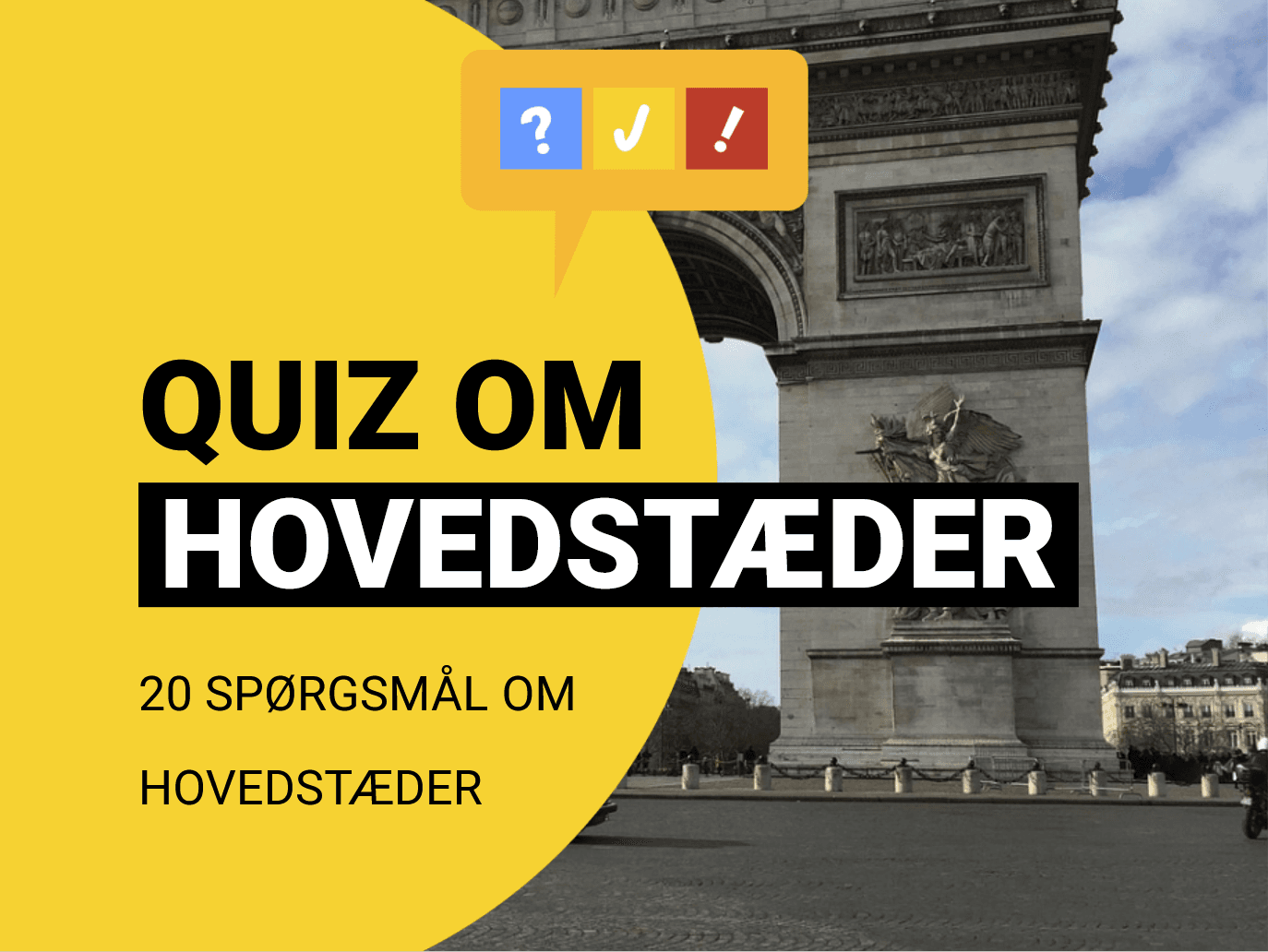 3 hints og 1 hovedstad: Gæt 16 hovedstæder
