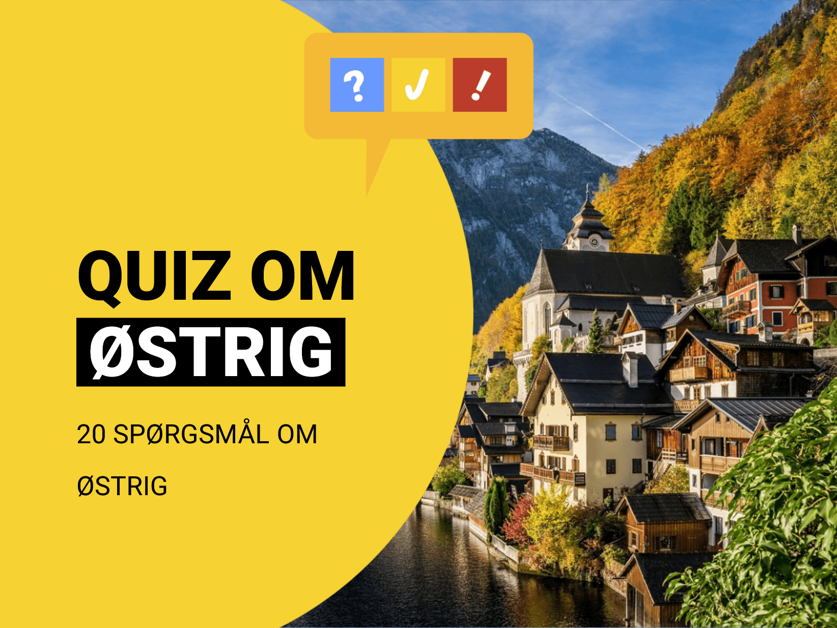 Quiz om Østrig: Østrig-quiz med 20 spørgsmål og svar
