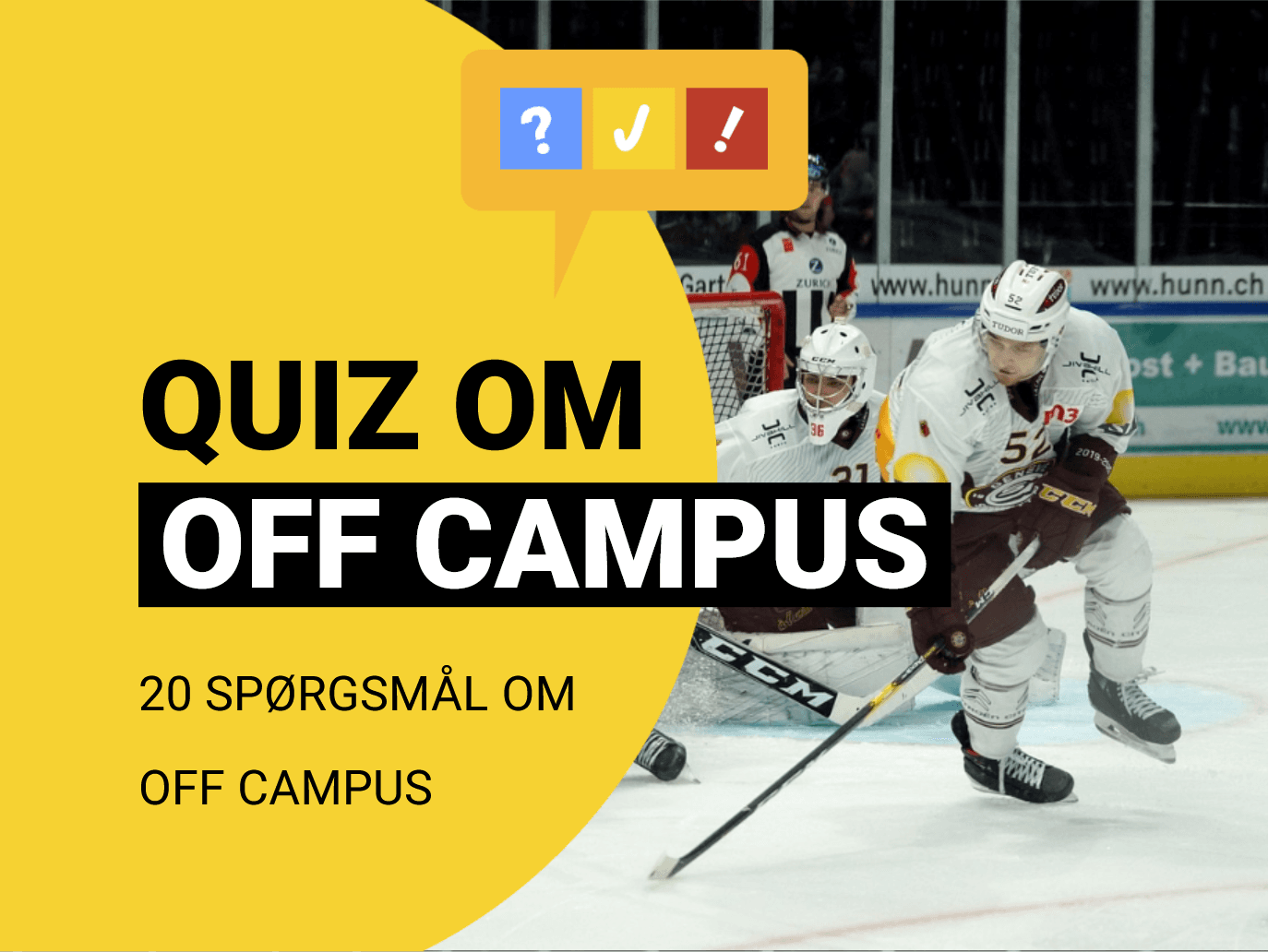 Off Campus Quiz: Dansk quiz om Off Campus serien