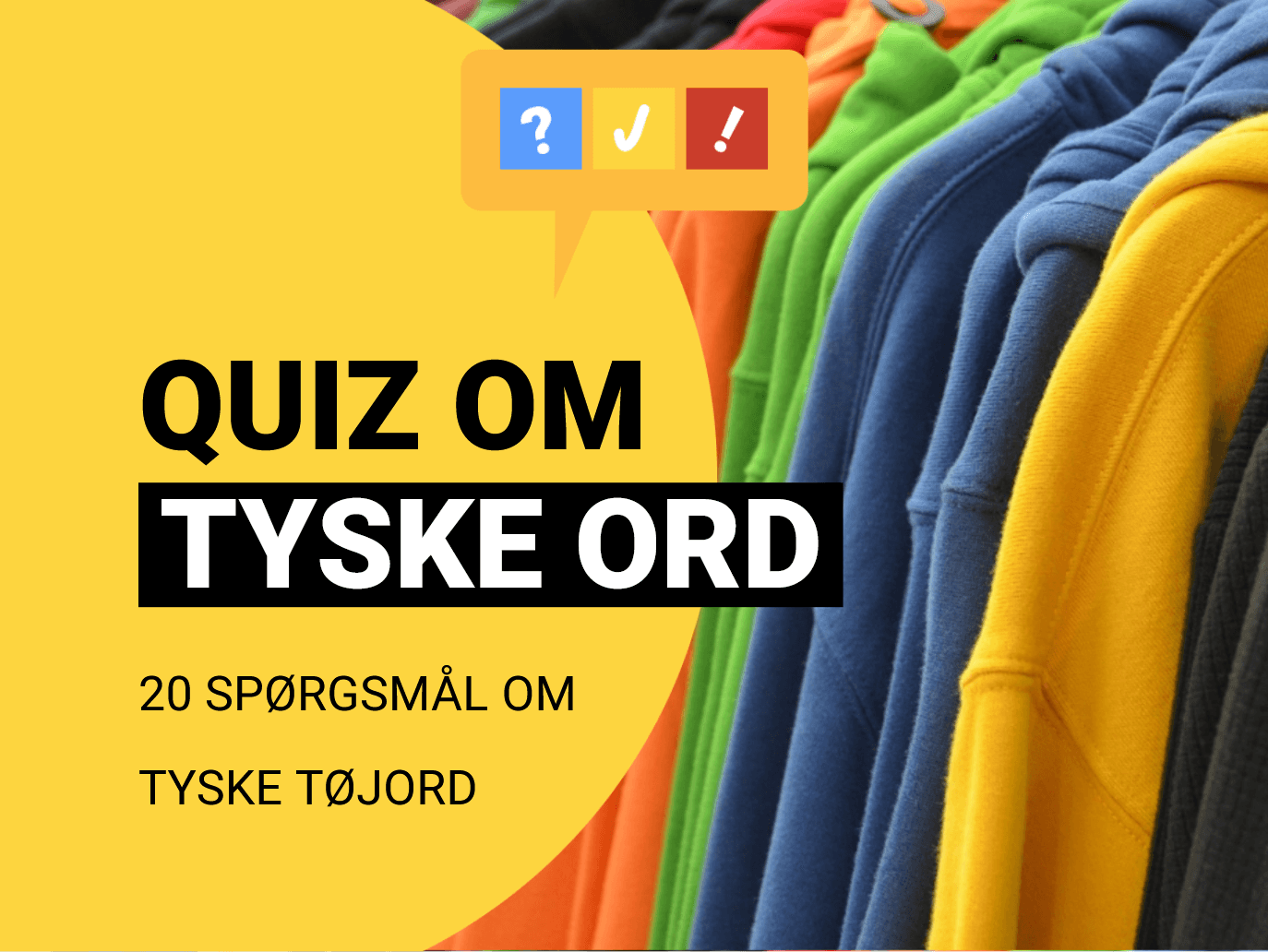 Quiz om tyske tøjord: Kan du 20 tyske ord om tøj og mode?