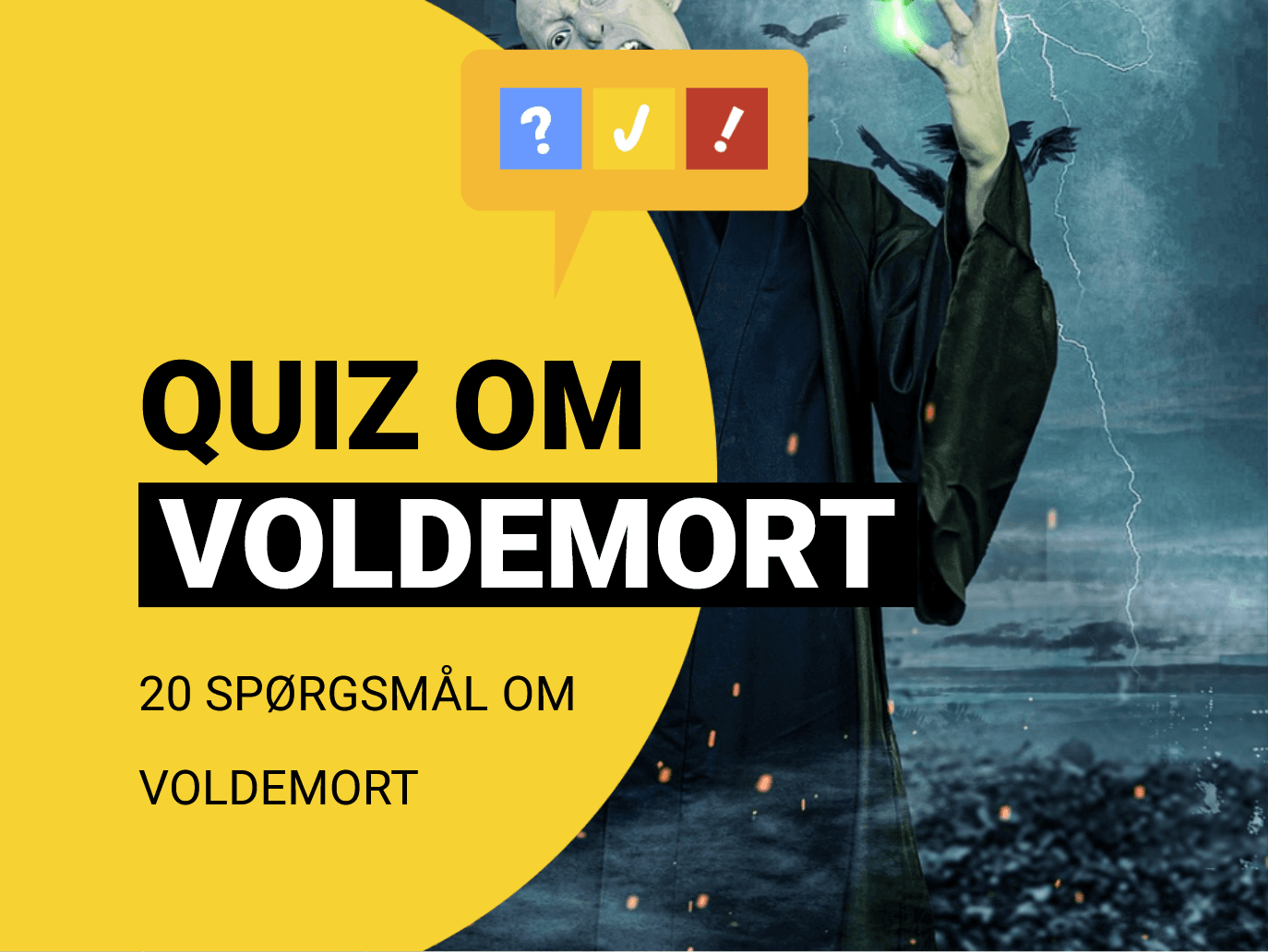 Quiz om Voldemort: 12 spørgsmål om Voldemort