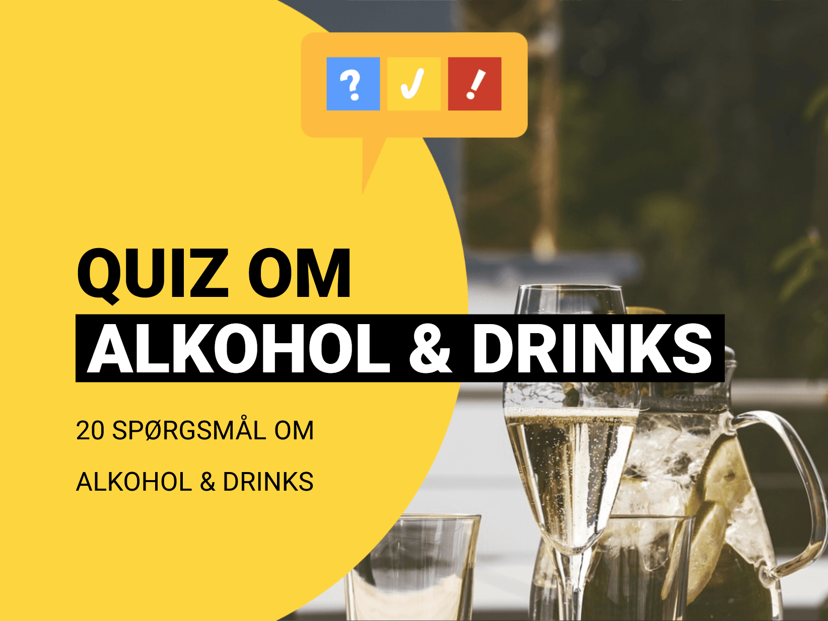 Test din viden om alkoholiske drikke og cocktails med 15 spørgsmål